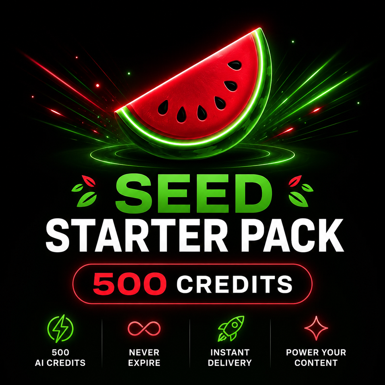 🍉 Seed Starter Pack (500 Credits)